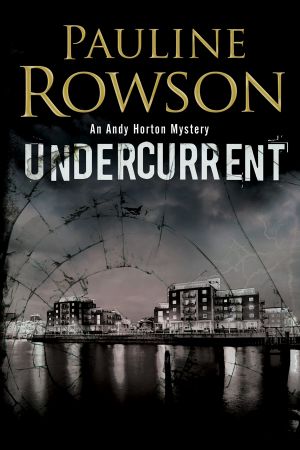 [DI Andy Horton 09] • Undercurrent